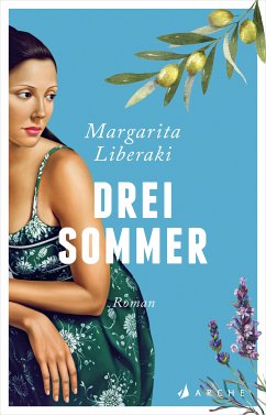 Drei Sommer (eBook, ePUB) - Liberaki, Margarita