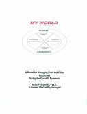 A Model For Managing Grief & Other Resources During Covid-19 Pandemic (eBook, ePUB)