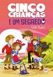 Cinco crianças e um segredo (eBook,... - Bild 1
