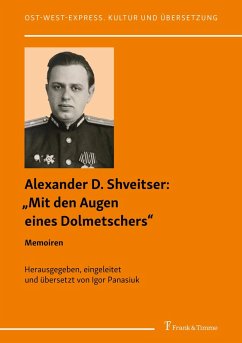 'Mit den Augen eines Dolmetschers' (eBook, PDF) - Shveitser, Alexander D.