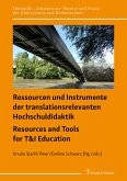 Ressourcen und Instrumente der translationsrelevanten Hochschuldidaktik / Resources and Tools for T&I Education (eBook, PDF)
