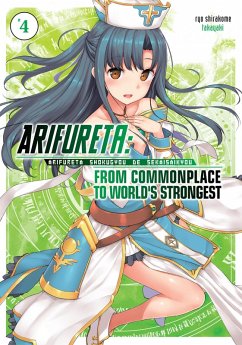 Arifureta: From Commonplace to World's Strongest: Volume 4 (eBook, ePUB) - Shirakome, Ryo