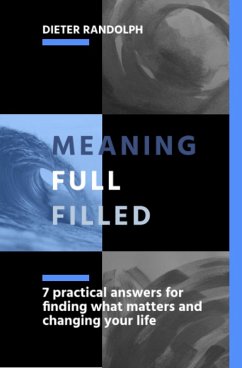 Meaningfullfilled (eBook, ePUB) - Randolph, Dieter