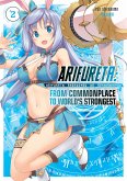 Arifureta: From Commonplace to World's Strongest: Volume 2 (eBook, ePUB)