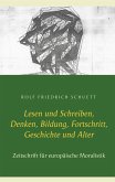Lesen und Schreiben, Denken, Bildung, Fortschritt, Geschichte und Alter (eBook, ePUB)