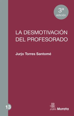 La desmotivación del profesorado (eBook, ePUB) - Torres Santomé, Jurjo