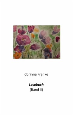 Lesebuch Band II (eBook, ePUB) - Franke, Corinna