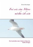 Frei wie eine Möwe möchte ich sein (eBook, ePUB)