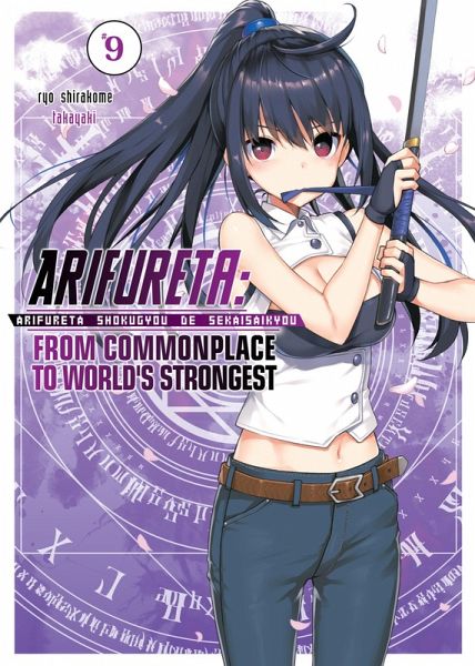 Arifureta: From Commonplace to World's Strongest: Volume 9 (eBook, ePUB)