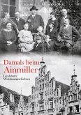 Damals beim Ainmiller (eBook, ePUB) Damals beim Ainmiller (eBook, ePUB)