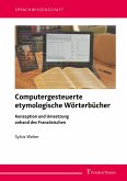 Computergesteuerte etymologische Wörterbücher (eBook, PDF)