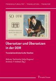 Übersetzer und Übersetzen in der DDR (eBook, PDF)