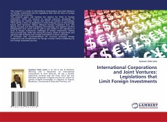 International Corporations and Joint Ventures: Legislations that Limit Foreign Investments