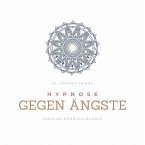 Hypnose gegen Ängste (MP3-Download)
