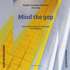 Mind the gap (MP3-Download) - Schwens-Harrant, Brigitte; Seip, Jörg