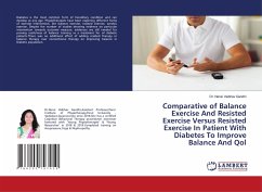 Comparative of Balance Exercise And Resisted Exercise Versus Resisted Exercise In Patient With Diabetes To Improve Balance And Qol
