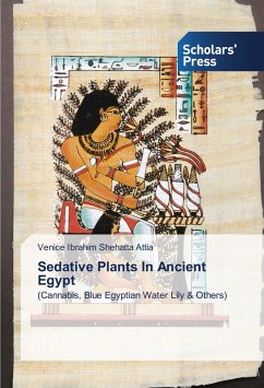 Sedative Plants In Ancient Egypt - Shehatta Attia, Venice Ibrahim