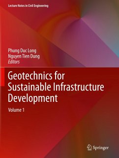 Geotechnics for Sustainable Infrastructure Development