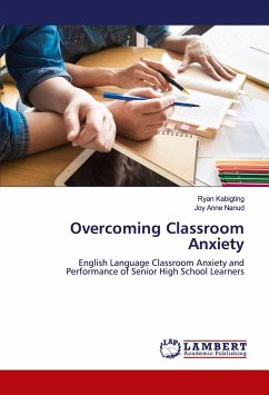 Overcoming Classroom Anxiety - Nanud, Joy Anne;Kabigting, Ryan