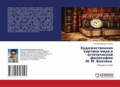 Hudozhestwennaq kartina mira w ästeticheskoj filosofii M. M. Bahtina - Vladimirowich Bykow, Sergej