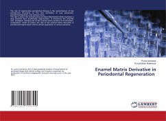 Enamel Matrix Derivative in Periodontal Regeneration - Jannawar, Purva;Rakhewar, Purushottam