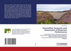 Streamflow Forecasts and Assessment of Reservoir Performance