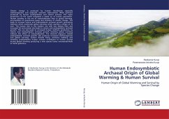 Human Endosymbiotic Archaeal Origin of Global Warming & Human Survival - Kurup, Ravikumar;Achutha Kurup, Parameswara