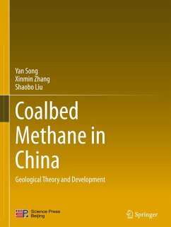 Coalbed Methane in China - Song, Yan;Zhang, Xinmin;Liu, Shaobo