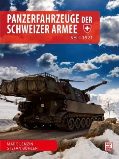 Panzerfahrzeuge der Schweizer Armee - Lenzin, Marc