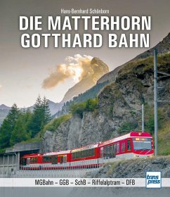 Die Matterhorn-Gotthard-Bahn - Schönborn, Hans-Bernhard