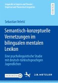 Semantisch-konzeptuelle Vernetzungen im bilingualen mentalen Lexikon