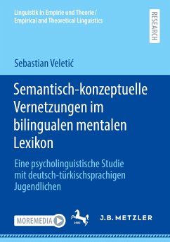 Semantisch-konzeptuelle Vernetzungen im bilingualen mentalen Lexikon - Veletic, Sebastian