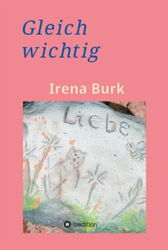 Gleich wichtig (eBook, ePUB) - Burk, Irena