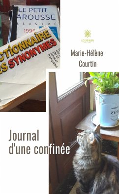 Journal d'une confinée (eBook, ePUB) - Courtin, Marie-Hélène