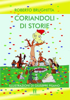 Coriandoli di storie (eBook, ePUB) - Brughitta, Roberto
