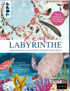 Cover Zen Labyrinthe - Finde den Weg durch die schönsten Irrgärten