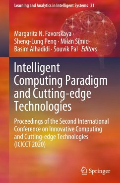 Intelligent Computing Paradigm and Cutting-edge Technologies