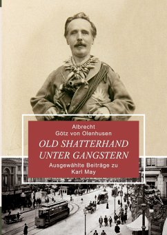 Old Shatterhand unter Gangstern - Götz Von Olenhusen, Albrecht