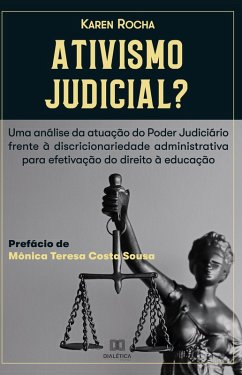 Ativismo Judicial? (eBook, ePUB) - Rocha, Karen