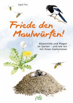Friede den Maulwürfen! (eBook, ePUB) - Tinz, Sigrid