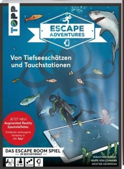 Escape Adventures AR - Augmented Reality. Von Tiefseeschätzen und Tauchstationen - Frenzel, Sebastian;Lühmann, Beate von;Gehrmann, Kristina