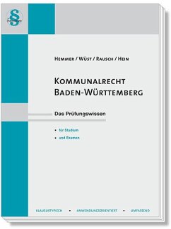 Kommunalrecht Baden-Württemberg - Hemmer, Karl-Edmund;Wüst, Achim;Rausch