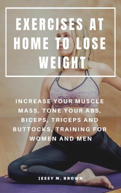 Exercises at Home to Lose Weight (eBook, ePUB) - Brown, Jessy M.