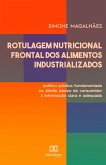 Rotulagem Nutricional Frontal dos Alimentos Industrializados (eBook, ePUB)