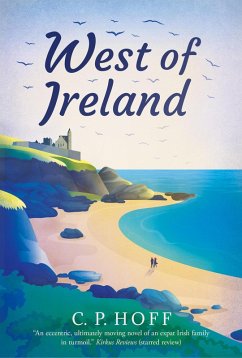 West of Ireland (The Picaresque Narratives, #1) (eBook, ePUB) - Hoff, C. P.