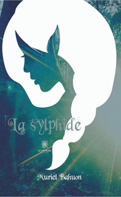 La sylphide (eBook, ePUB) - Bahuon, Muriel