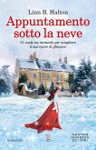 Appuntamento sotto la neve (eBook, ePUB)