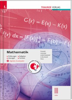 Mathematik III HAK + digitales Zusatzpaket - Erklärungen, Aufgaben, Lösungen, Formeln - Tinhof, Friedrich;Fischer, Wolfgang;Gerstendorf, Kathrin