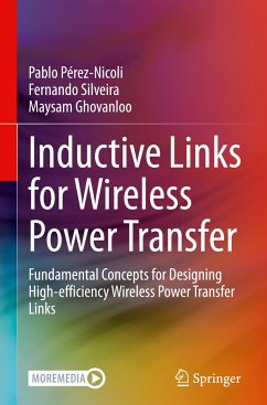 Inductive Links for Wireless Power Transfer - Pérez-Nicoli, Pablo;Silveira, Fernando;Ghovanloo, Maysam