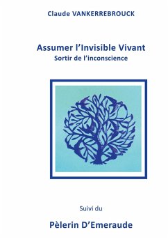 Assumer l'Invisible Vivant (eBook, ePUB)